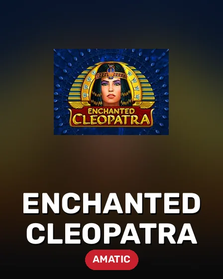 Enchanted Cleopatra