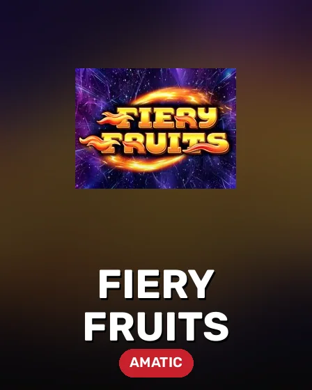 Fiery Fruits