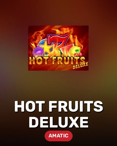 Hot Fruits Deluxe