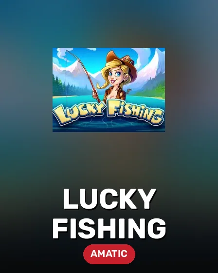 Lucky Fishing