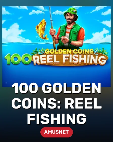 100 Golden Coins: Reel Fishing