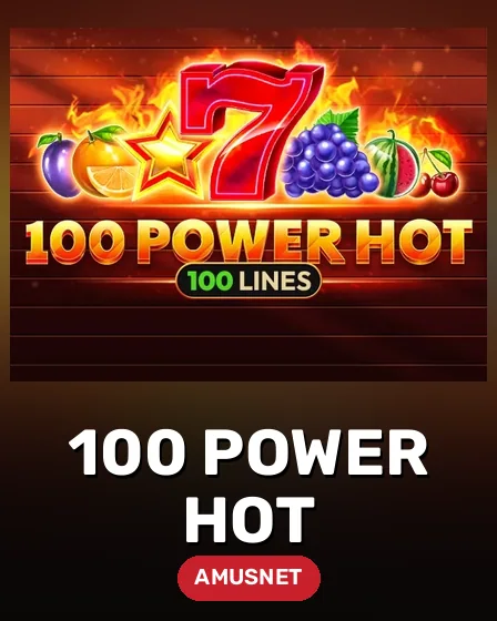 100 Power Hot