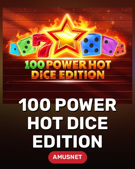100 Power Hot Dice Edition