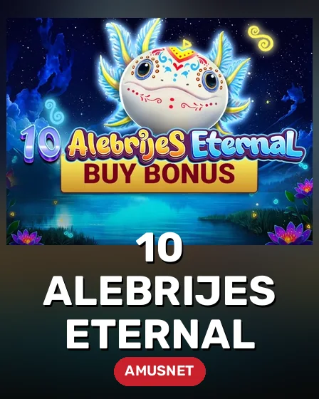 10 Alebrijes Eternal