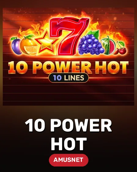10 Power Hot