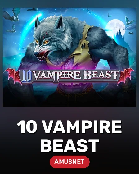10 Vampire Beast