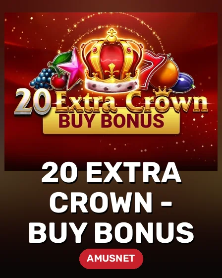 20 Extra Crown - Buy Bonus