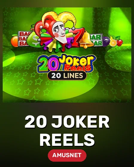 20 Joker Reels