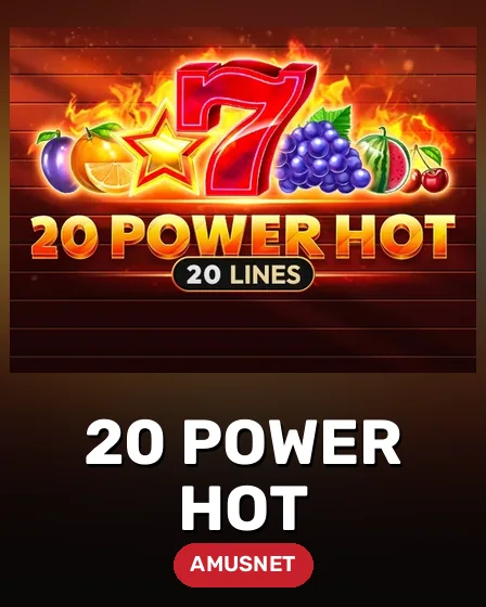 20 Power Hot