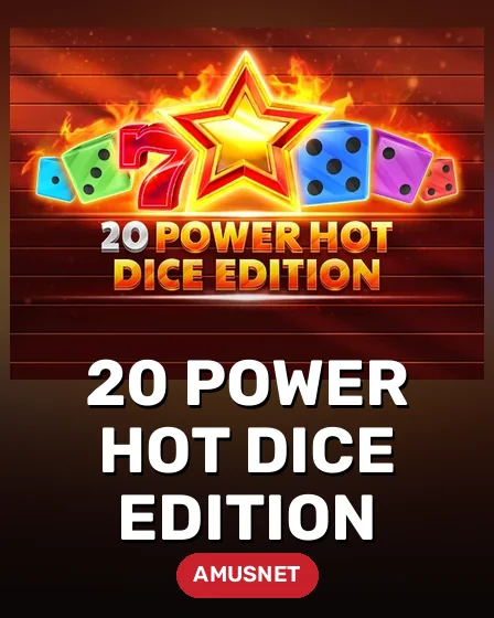 20 Power Hot Dice Edition