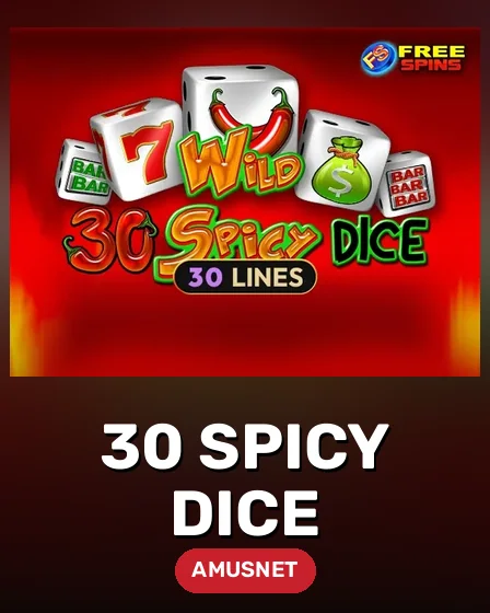 30 Spicy Dice