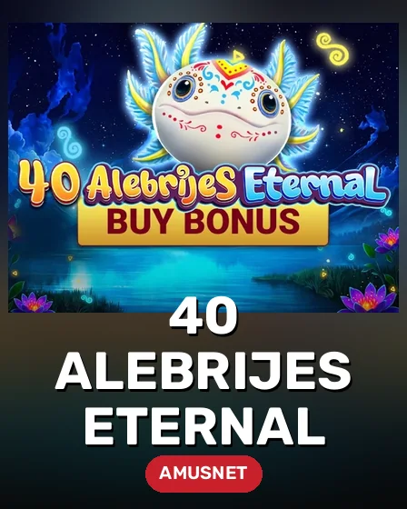 40 Alebrijes Eternal