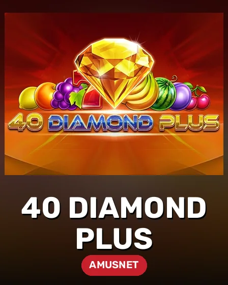 40 Diamond Plus