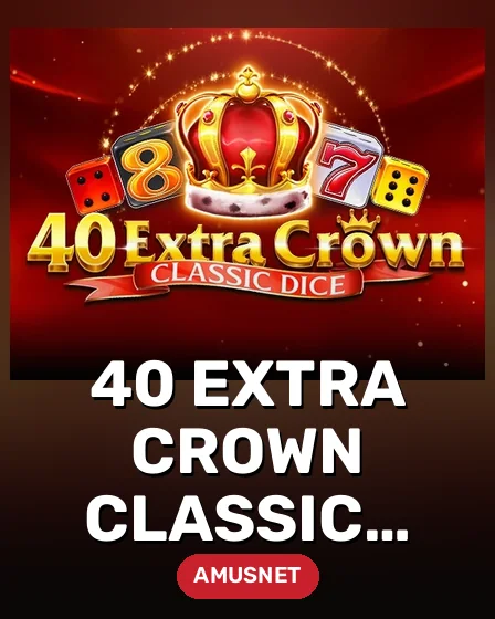 40 Extra Crown Classic Dice Golden Coins Link