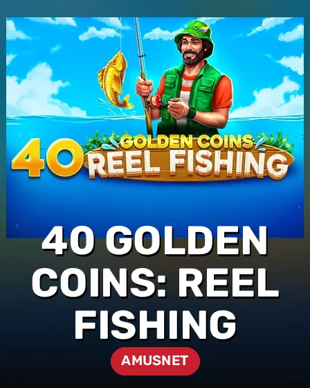 40 Golden Coins: Reel Fishing
