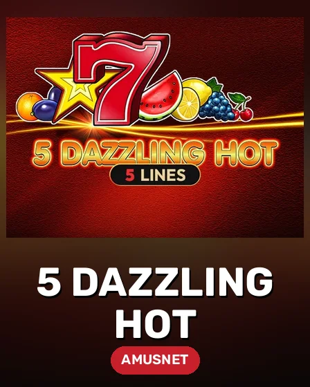 5 Dazzling Hot