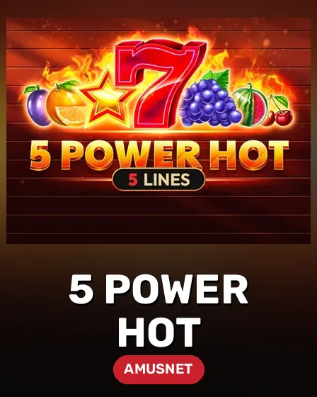 5 Power Hot