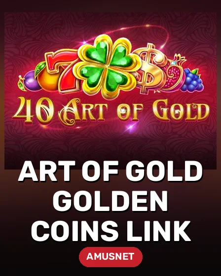 Art of Gold Golden Coins Link