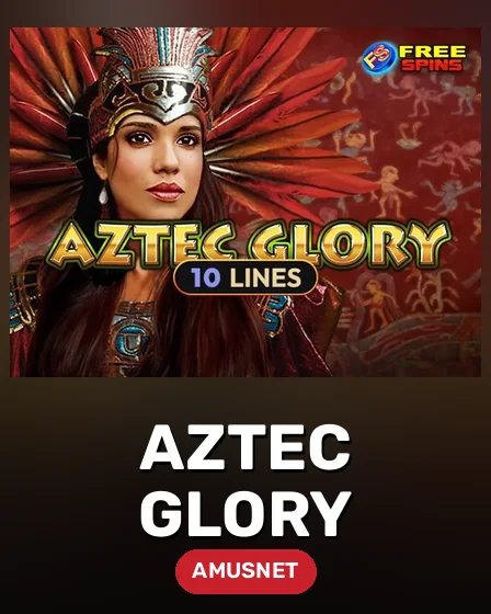 Aztec Glory