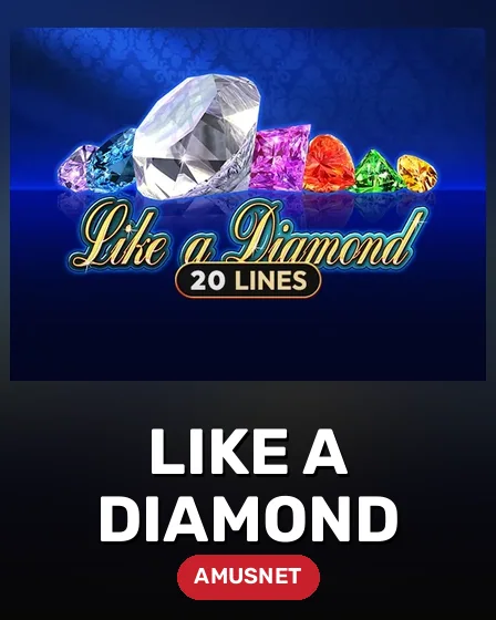 Like A Diamond