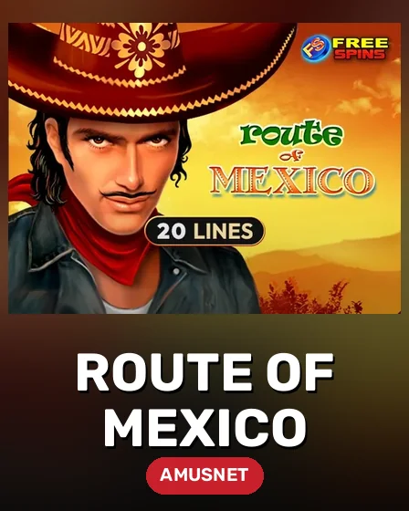 Route of Mexico