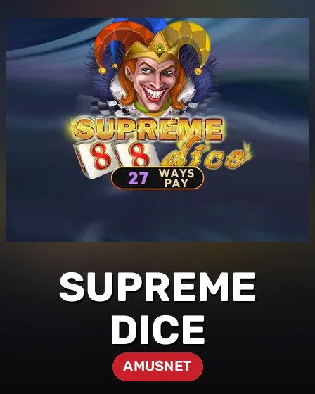 Supreme Dice