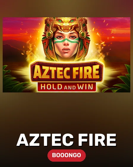 Aztec Fire
