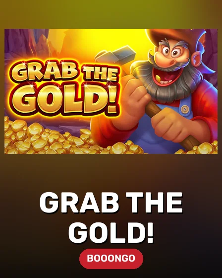 Grab the Gold!