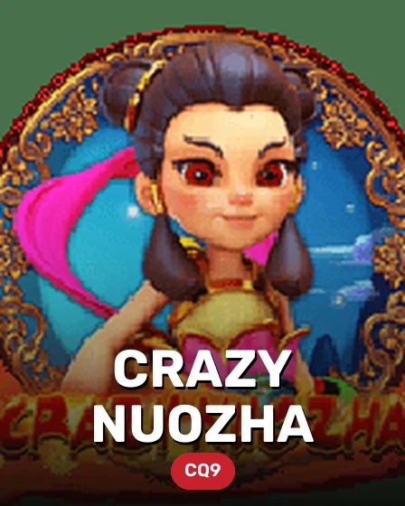 Crazy NuoZha