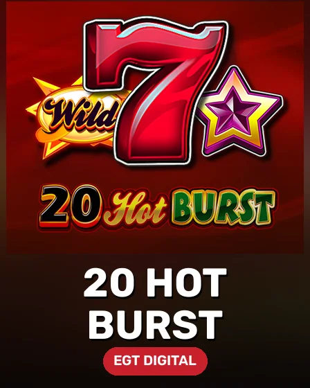 20 Hot Burst