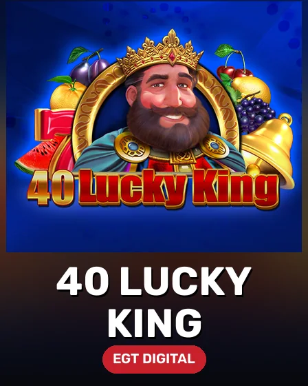 40 Lucky king