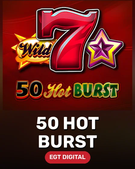 50 Hot Burst