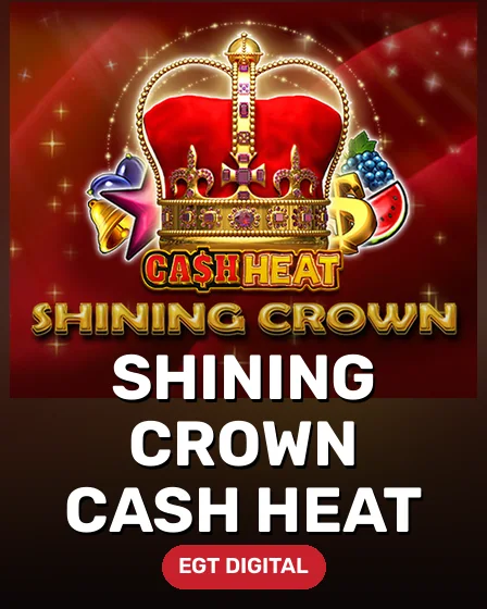 Shining Crown Cash Heat