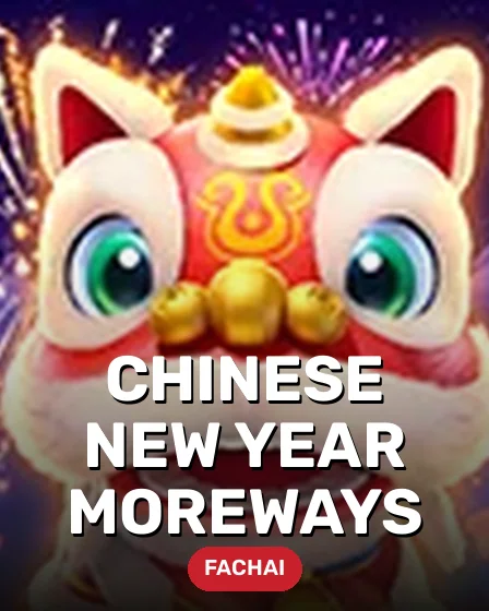 CHINESE NEW YEAR MOREWAYS
