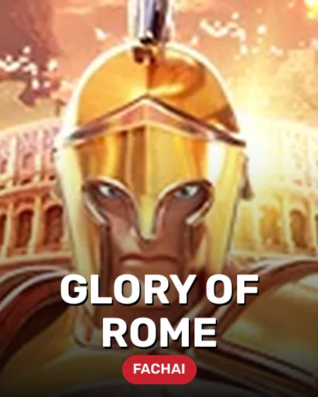 GLORY OF ROME