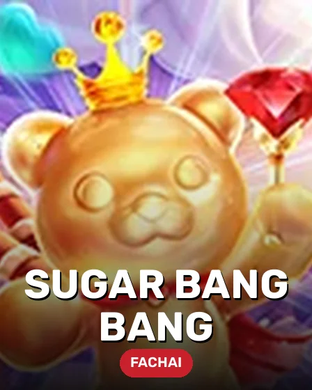 SUGAR BANG BANG