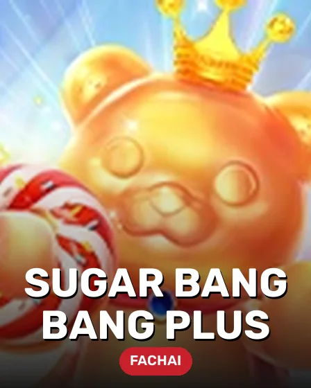 SUGAR BANG BANG PLUS