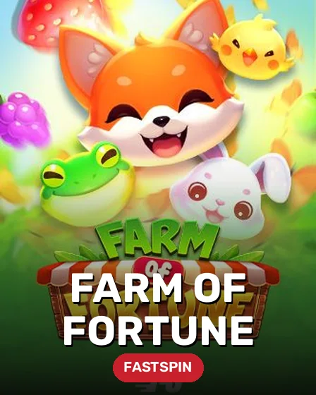 Farm of Fortune