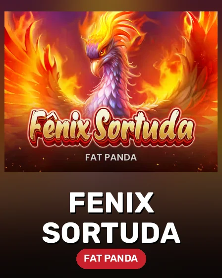 Fenix Sortuda