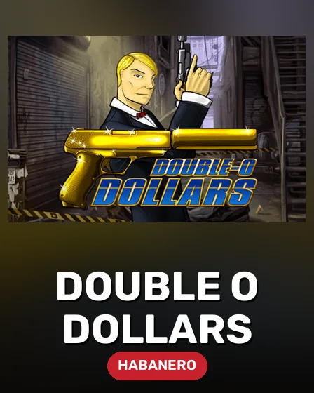 Double O Dollars