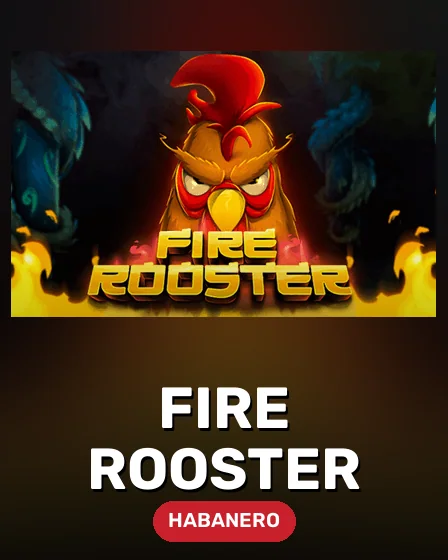 Fire Rooster