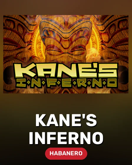 Kane's Inferno