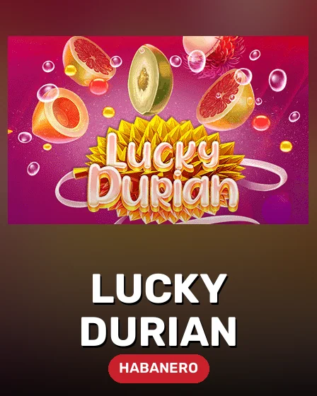 Lucky Durian