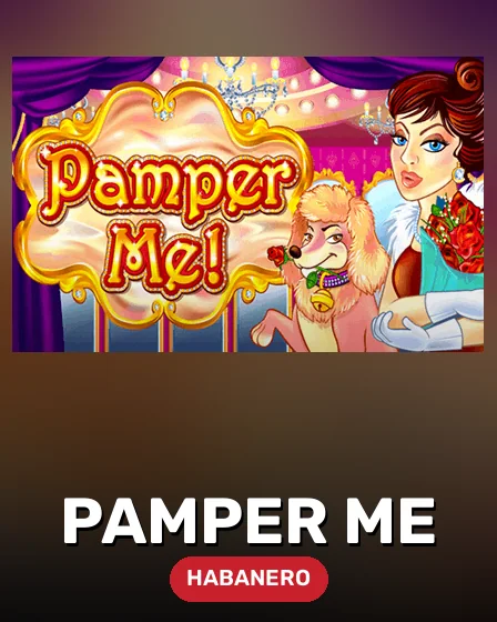 Pamper Me