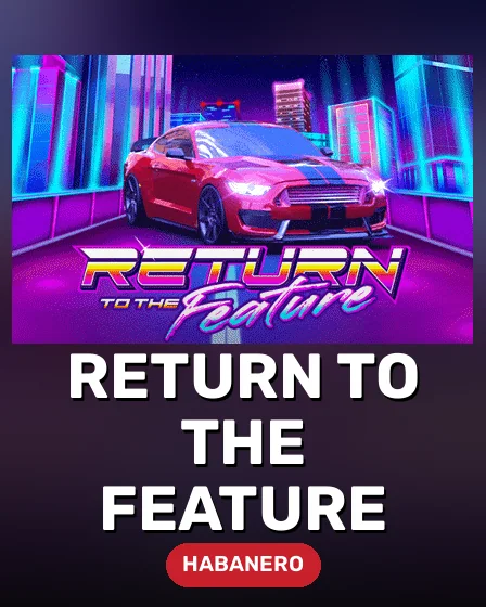 Return To The Feature