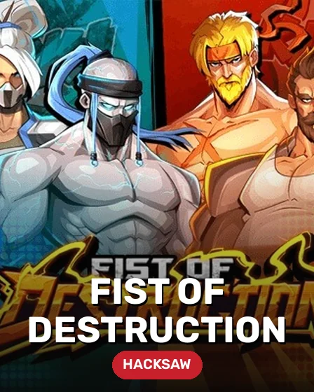 Fist of Destruction