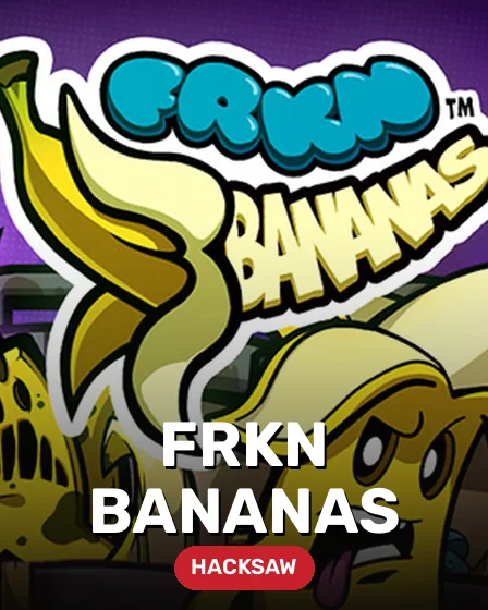 FRKN Bananas