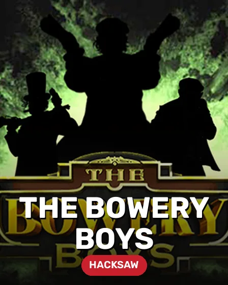 The Bowery Boys
