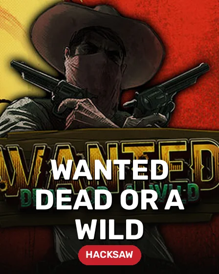 Wanted Dead or a Wild