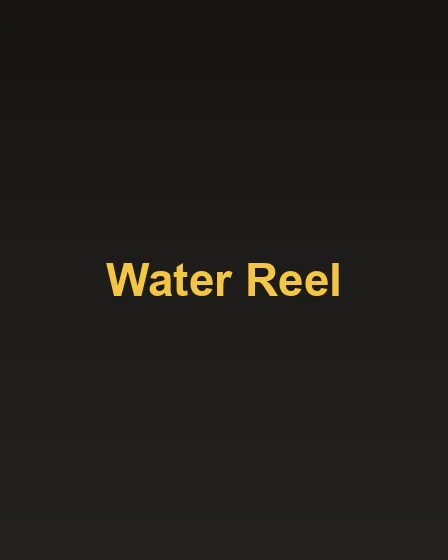 Water Reel